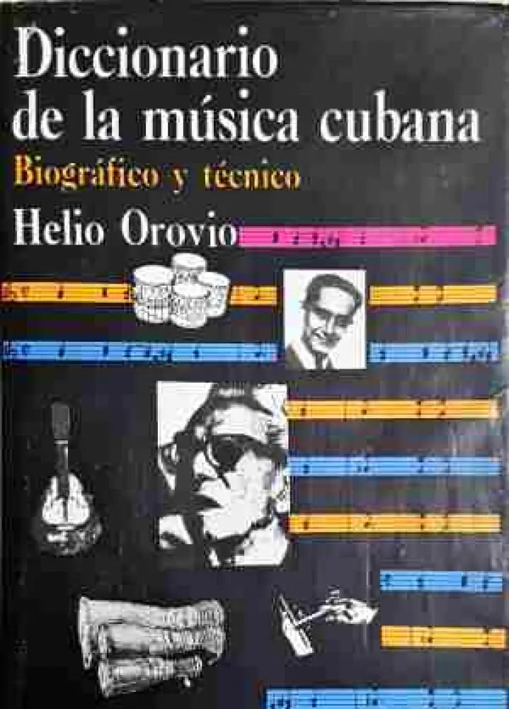 diccionario de la musica cubana - Книга