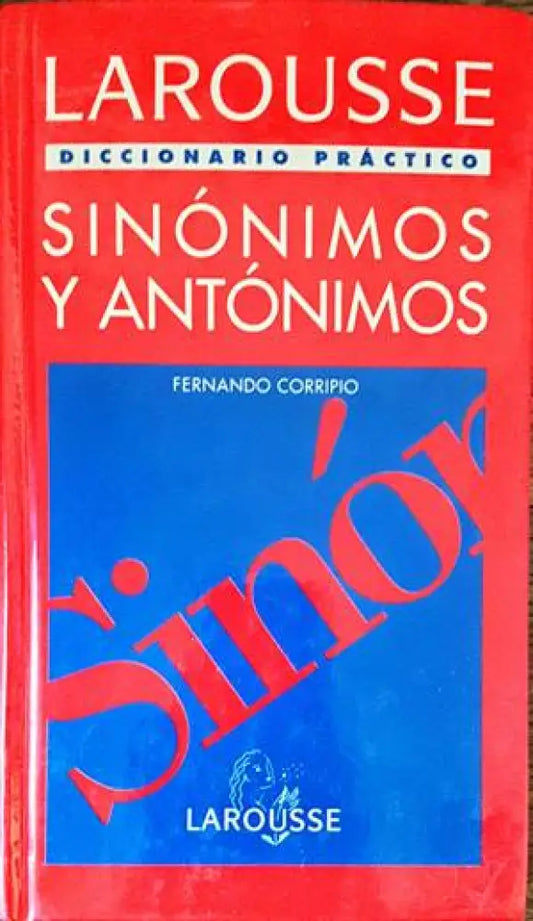 Diccionario práctico de sinónimos y antónimos - Книги