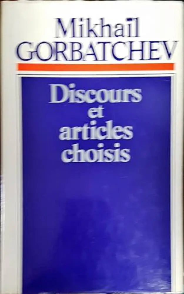 Discours et articles choisis - Книги