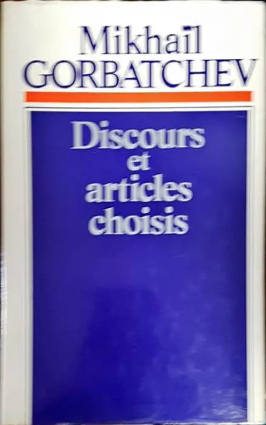 Discours et articles choisis - Книги
