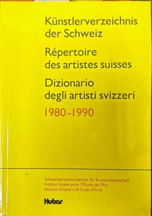 Dizionario degli artisti svizzeri. 1980-1990 - Книги