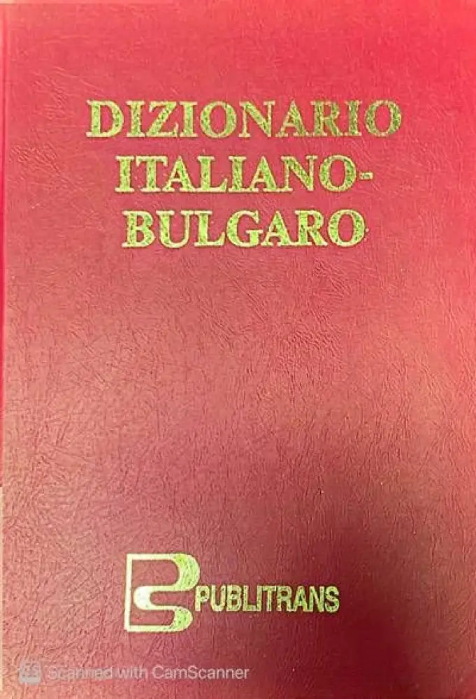Dizionario Italiano-Bulgaro - Книги