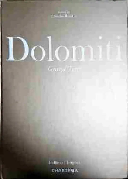 Dolomiti: Grand tour - Книга