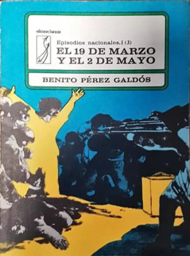 El 19 de marzo y el 2 de mayo - Книги