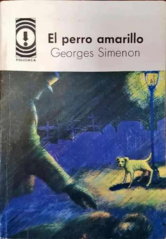 El perro amarillo - Книги