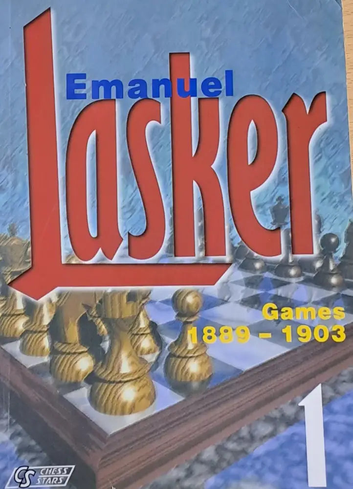Emanuel Lasker Games 1889 - 1903 - Книги