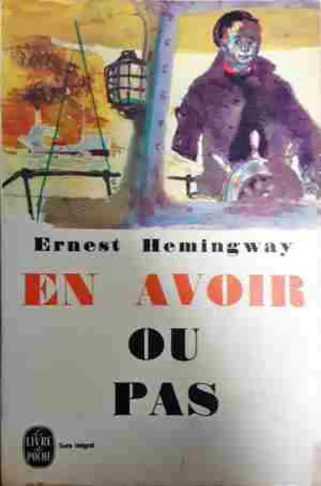 En avoir ou pas - Книга