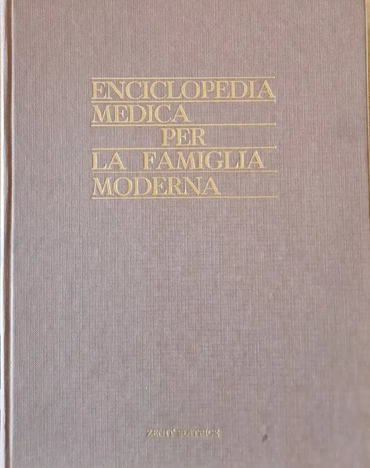 Enciclopedia Medica Per La Famiglia Moderna I volume - Книги