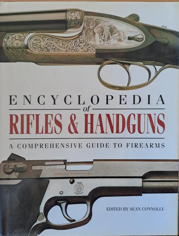 Encyclopedia of Rifles and Handguns - Книги
