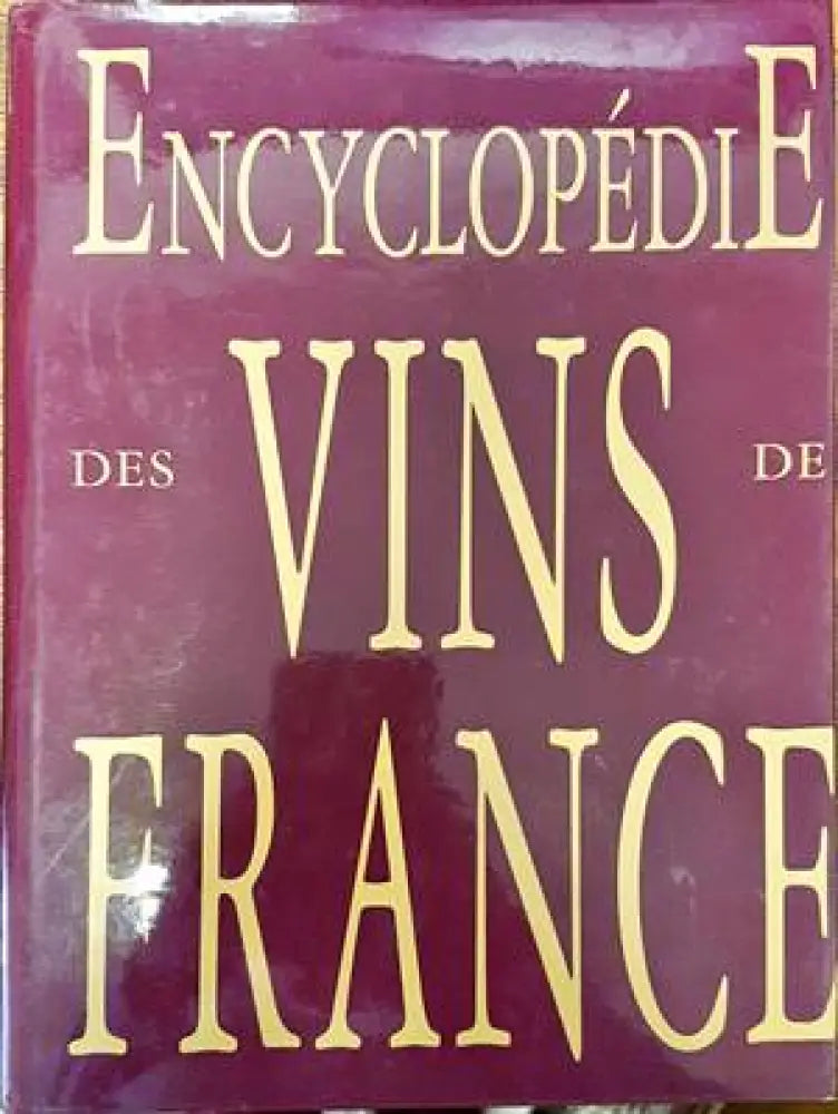Encyclopedie des Vins de France - Книги