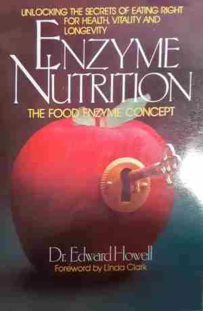 Enzyme Nutrition: The Food Enzyme Concept - Книга