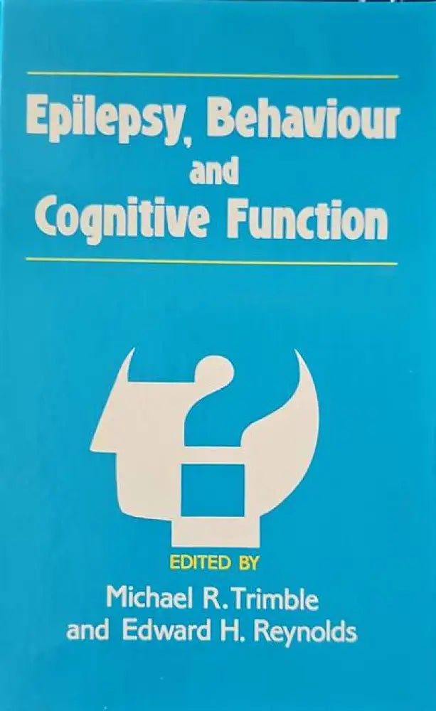 Epilepsy Behaviour and conitive function - Книги