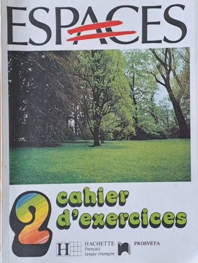 ESPACES. 2 cahier d’exercices - Книги