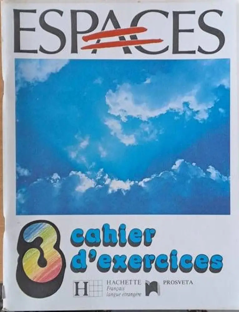ESPACES 3. Cahier d’exercices - Книги