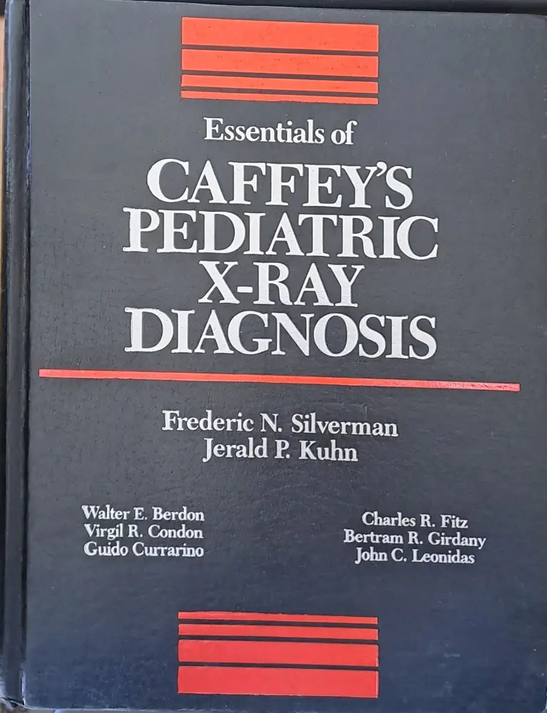 Essentials of Caffey’s Pediatric X-Ray diagnosis - Книги