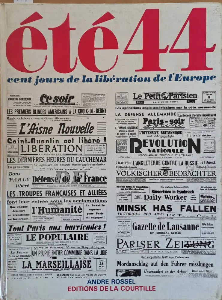 Ete 44. Cent jours de la liberation de l’Europe - Книги