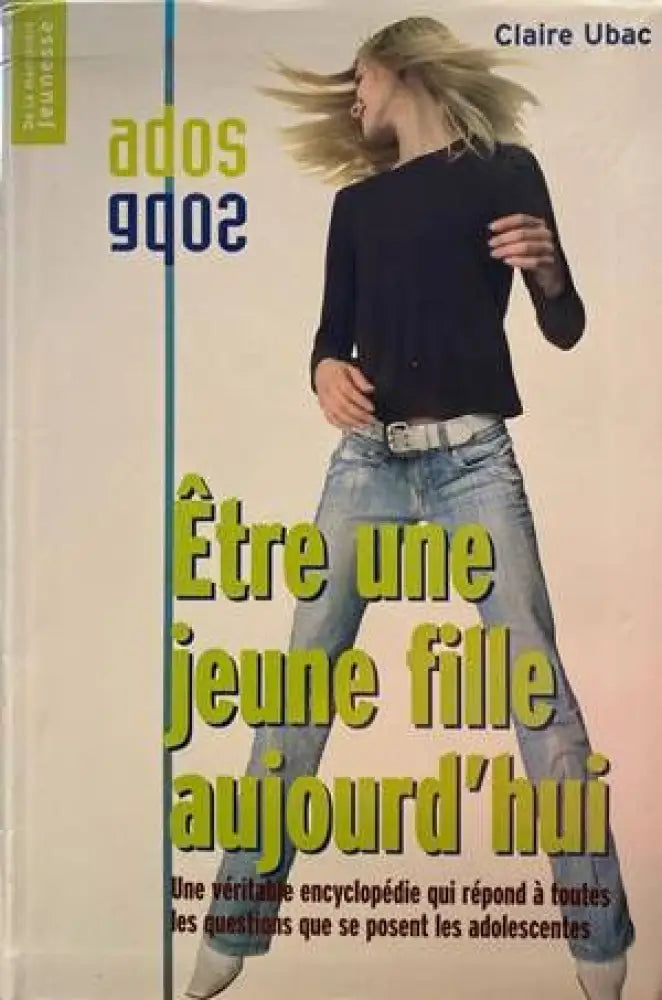 Etre une jeune fille aujourd’huiопие) - Книги