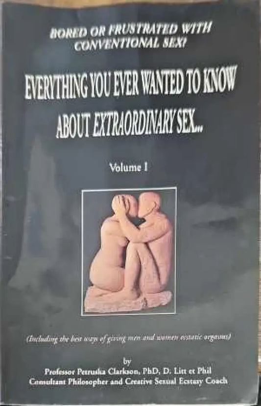 Everything you ever wanted to know about extraordinary sex... - Книги