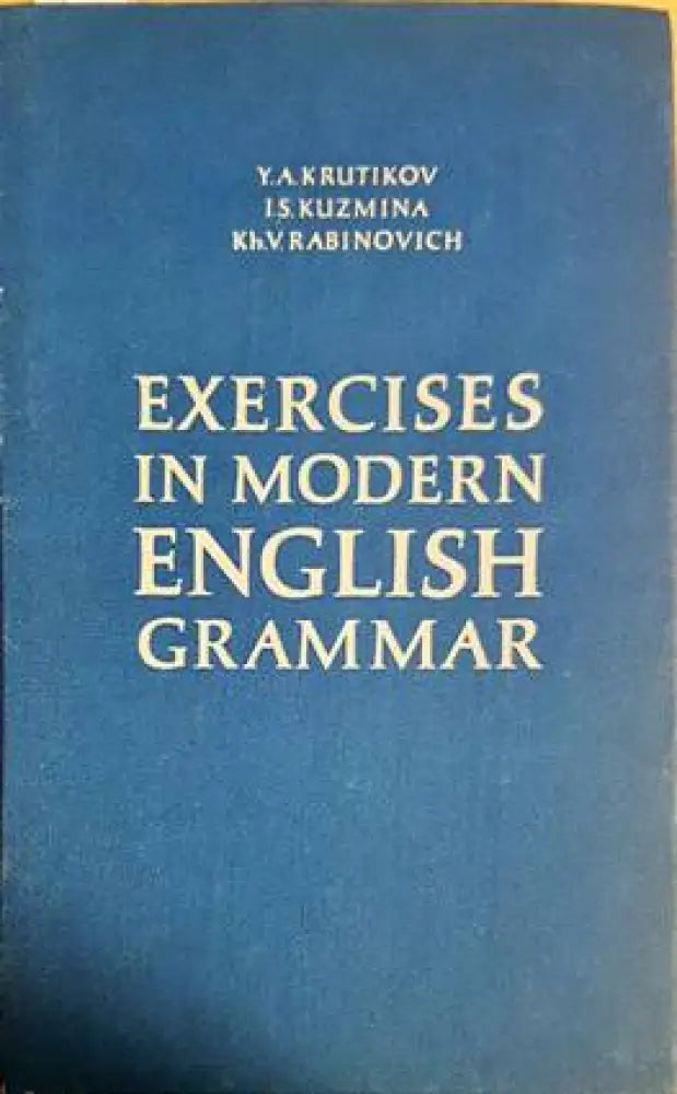 Exercises in Modern English Grammar - Книги