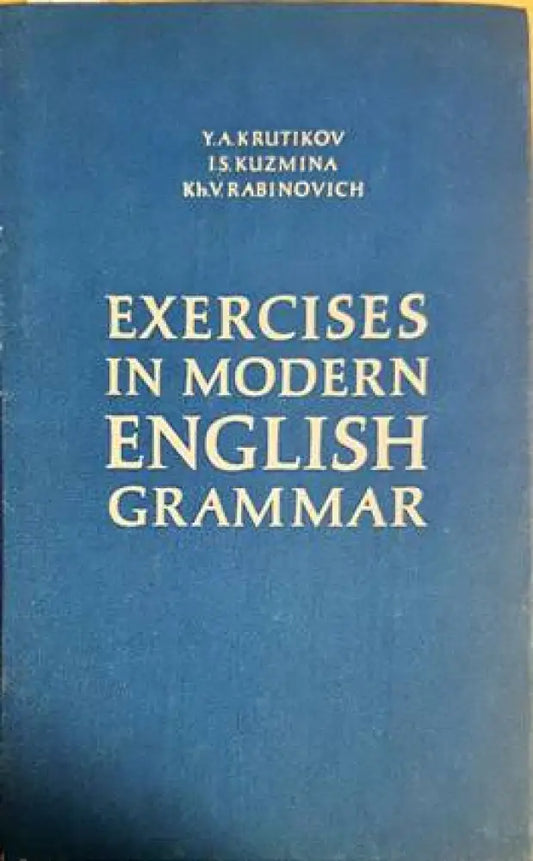 Exercises in Modern English Grammar - Книги