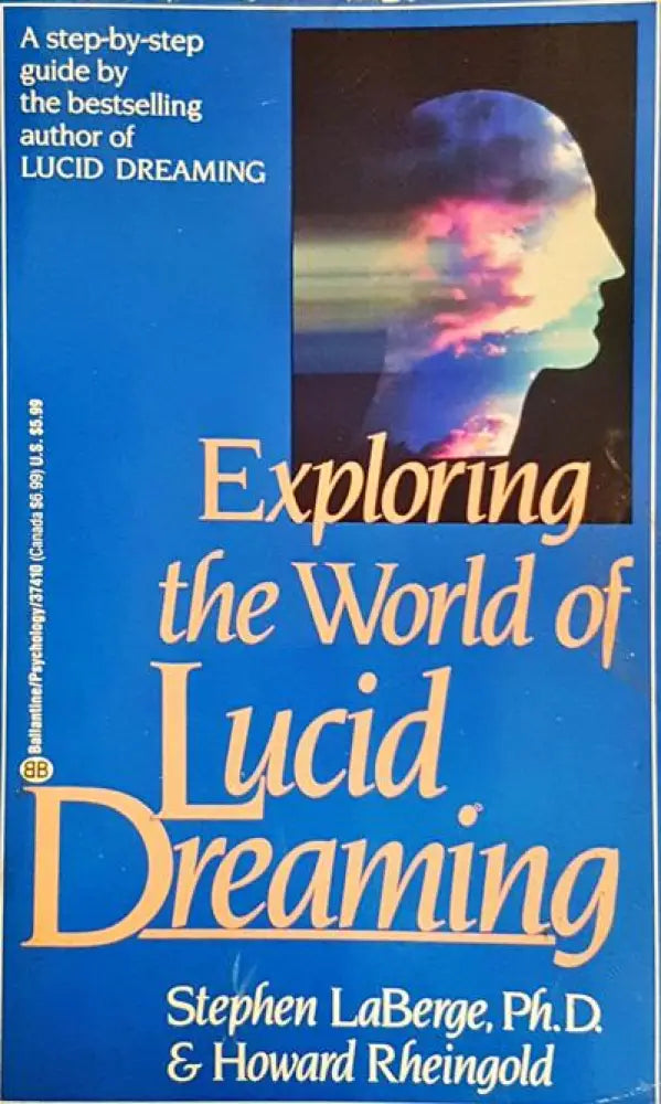 Exploring the World of Lucid Dreaming - Книги