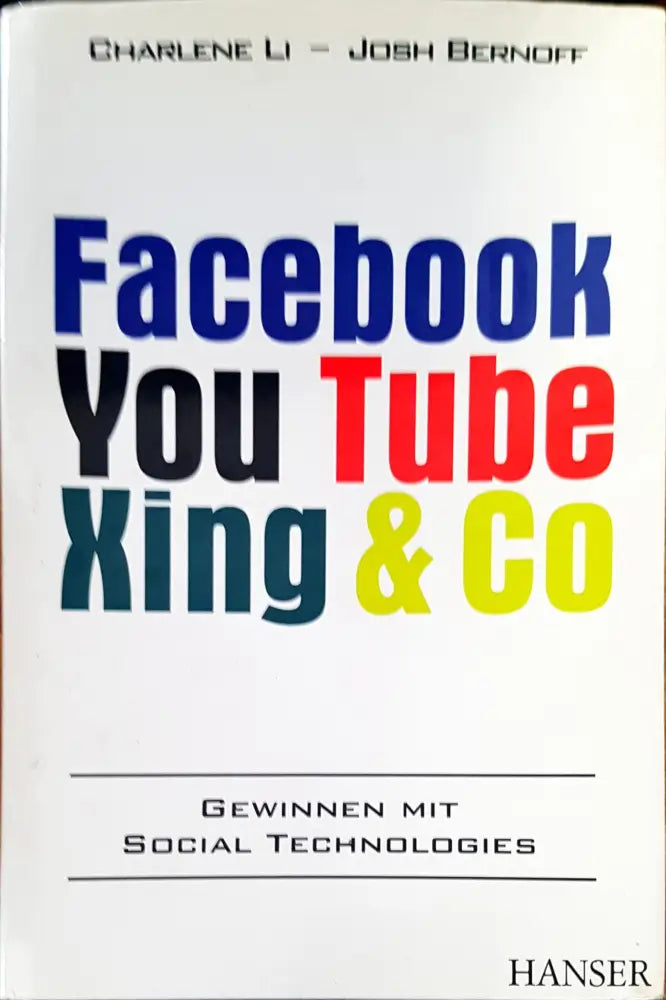Facebook You Tube Xing and Co - Книги