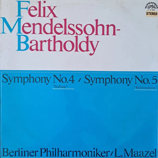 Felix Mendelssohn - Bartholdy: Symphony № 4 / Symphony № 5 - antique