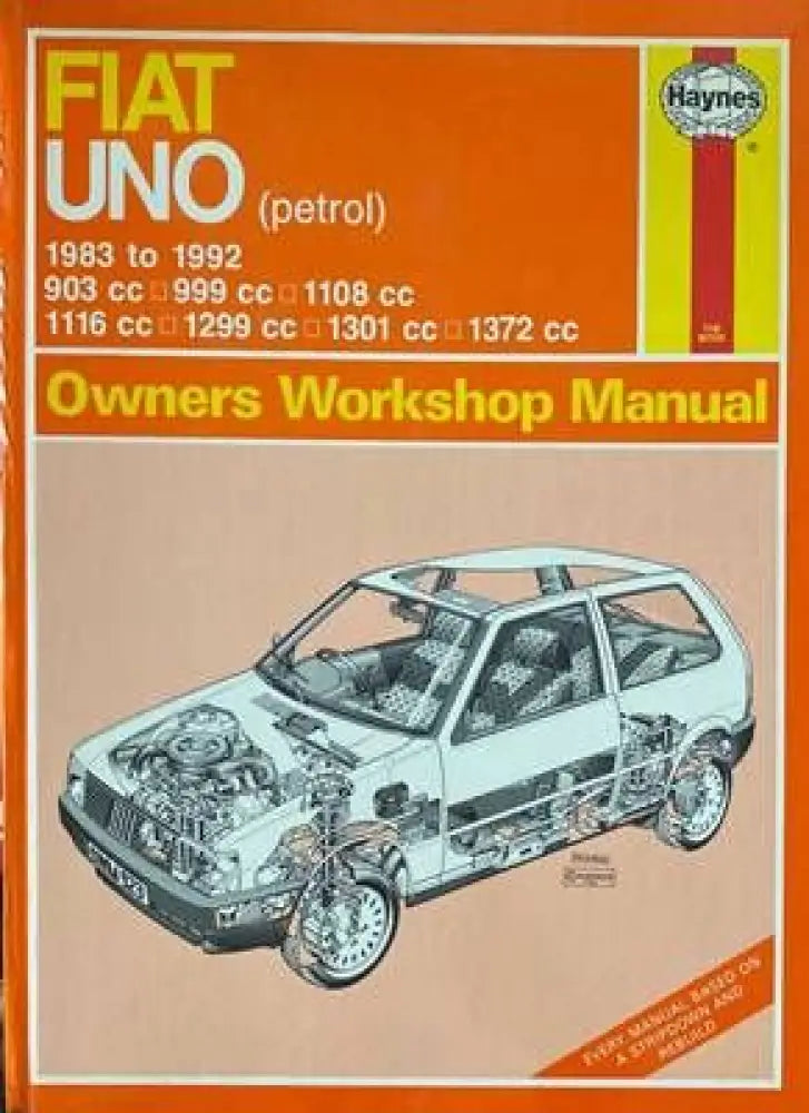Fiat Uno (petrol) 1983 to 1992 Owners Workshop Manual - Книги