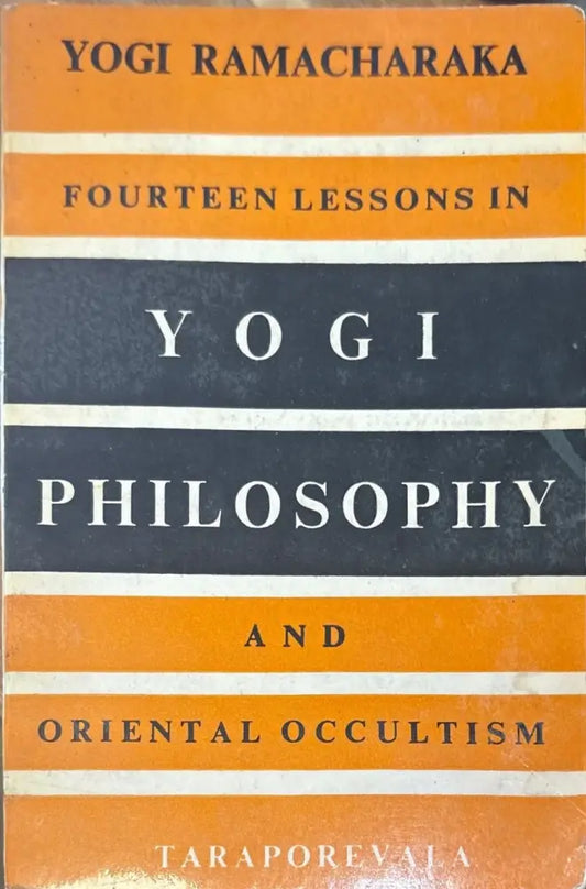 Fourteen lessons in yogi philosophy and oriental occultism - Книги