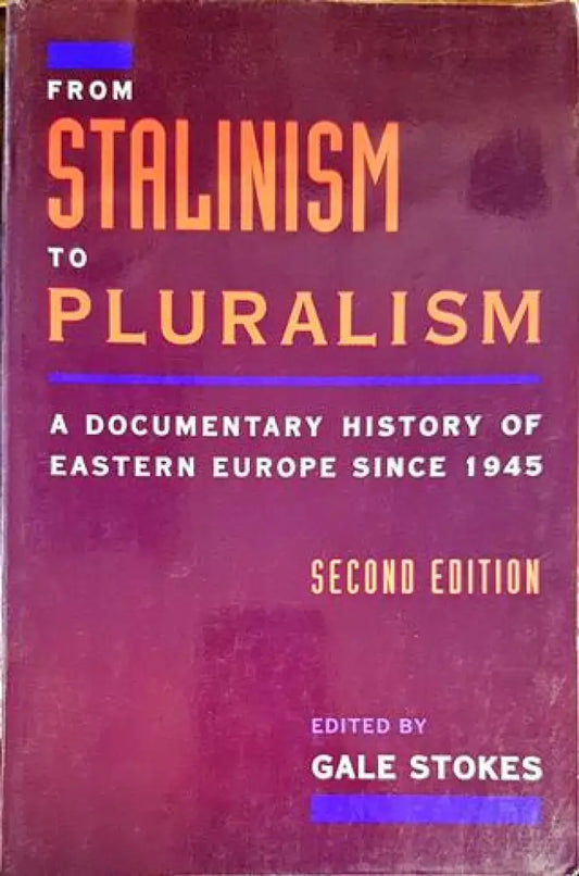 From Stalinism to Pluralism - Книги