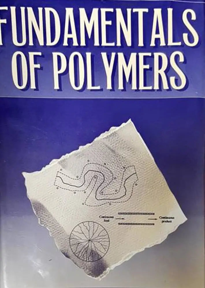 Fundamentals of Polymers - Книги