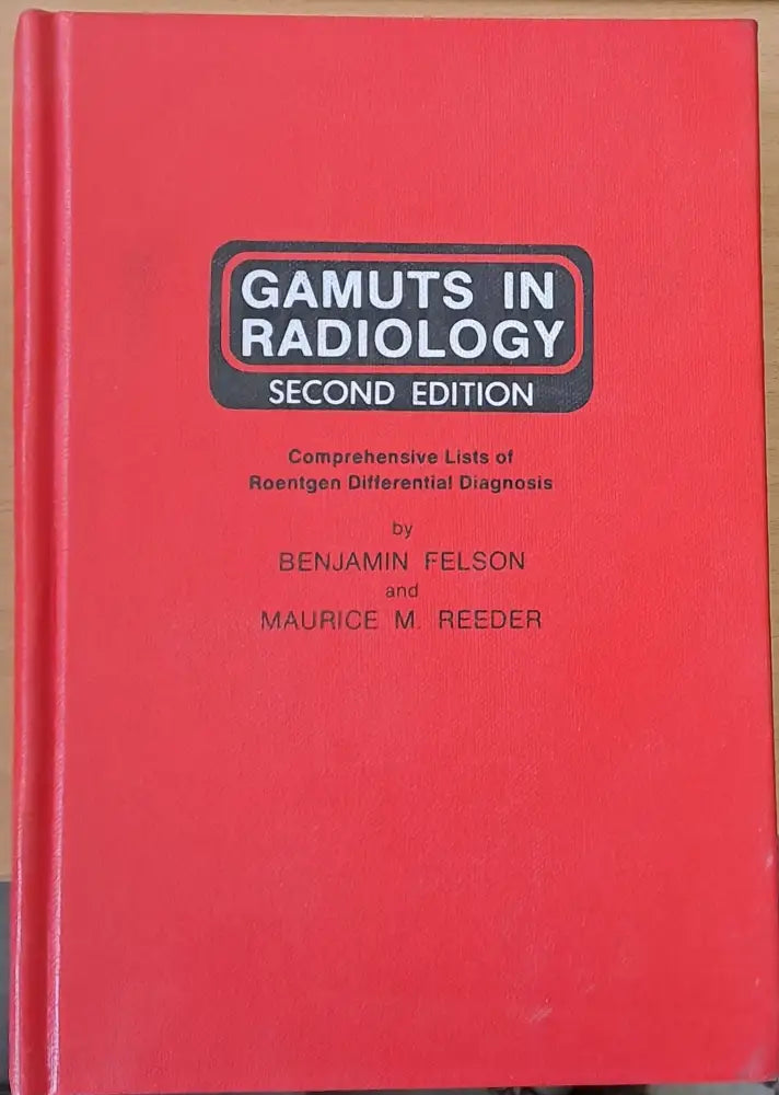 Gamuts in Radiology second edition - Книги