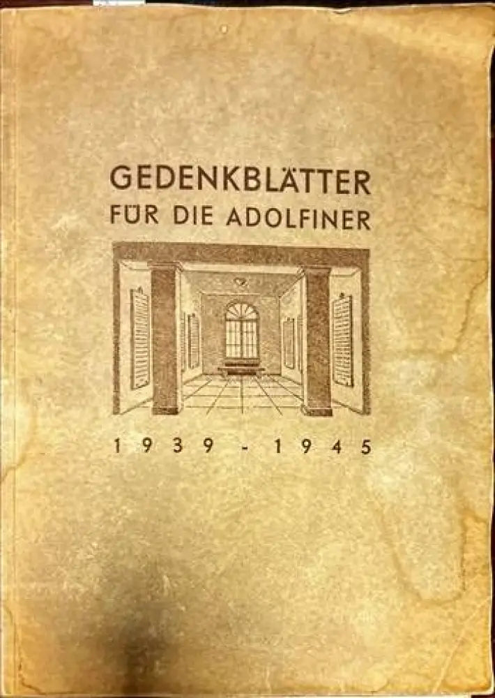 Gedenkblatter. Fur die adolfiner 1939-1945 - Книги