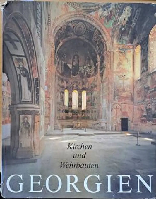 Georgien. Wehrbauten und Kirchen - Книги