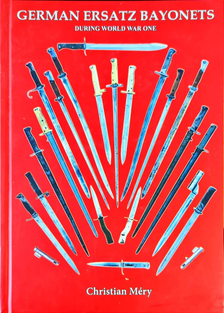 German ersatz bayonets during world war one - Книги
