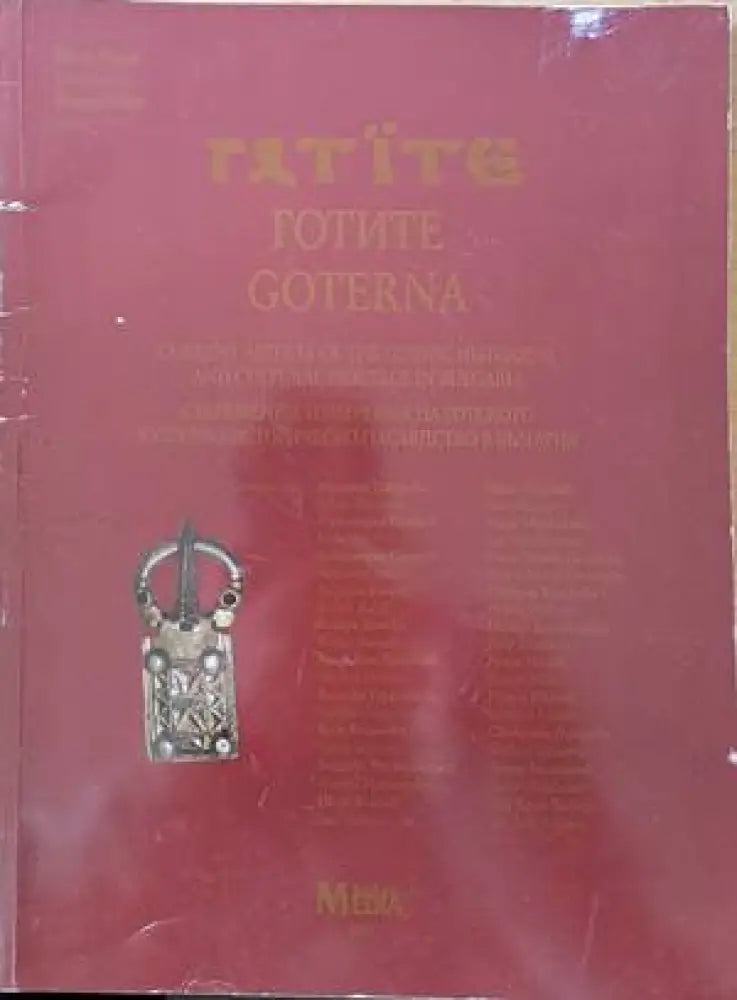 Готите Goterna. Съвременни измерения на готското културно-историческо наследство в България - Книги