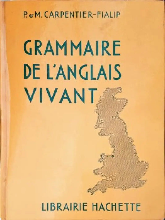 Grammaire de langlais vivant - Книги