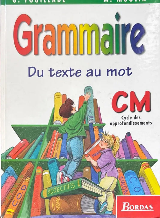 Grammaire du tehte au mot - Книги