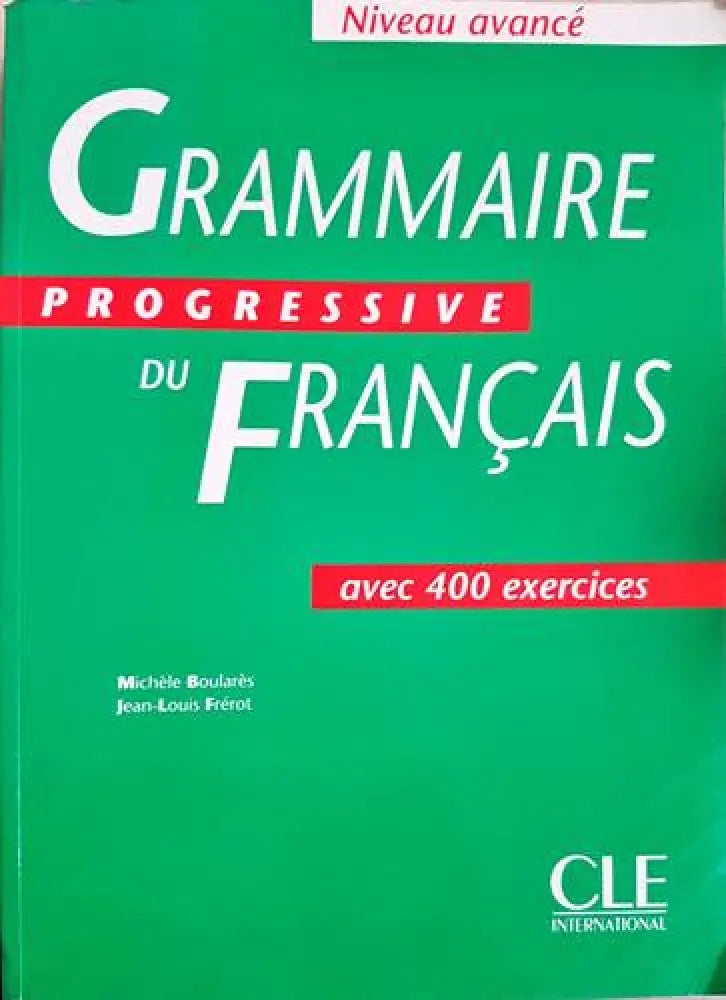 Grammaire progressive du français niveau avancé: Corrigés - Книги