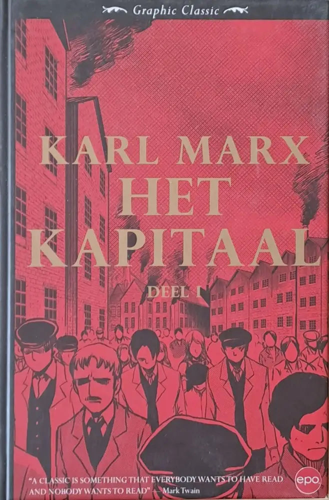 Graphic Classic: Het Kapital deel I - Книги