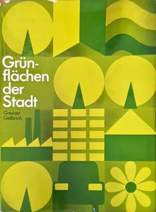 Grünflachen der Stadt - Книги