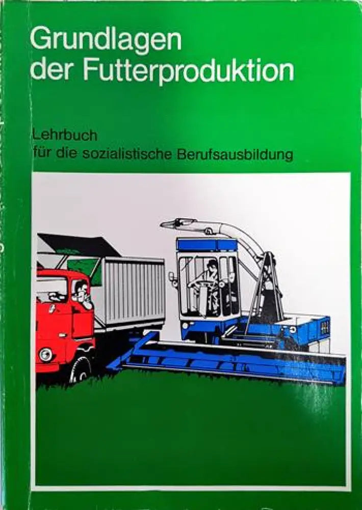 Grundlagen der Futterproduktion - Книги