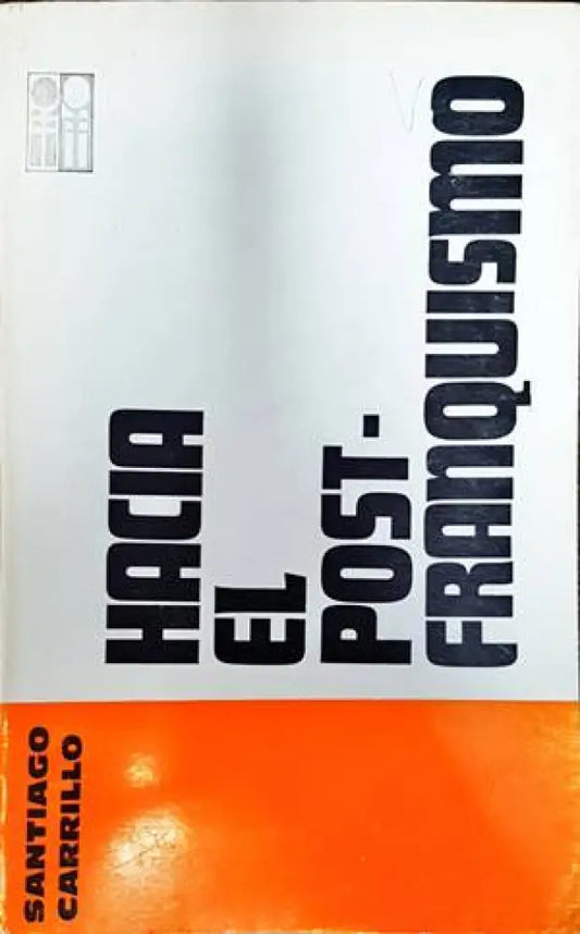 Hacia el post - franquismo - Книги