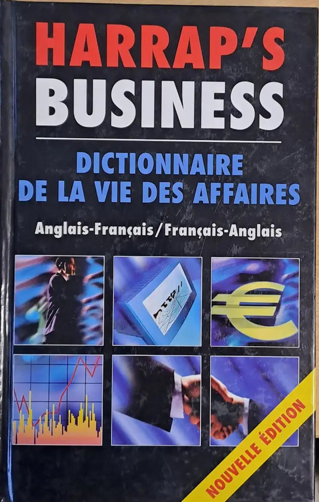 Harrap’s Business Dictionnaire De La Vie Des Affaires Anglais-Francais / Francais-Anglais - Книги
