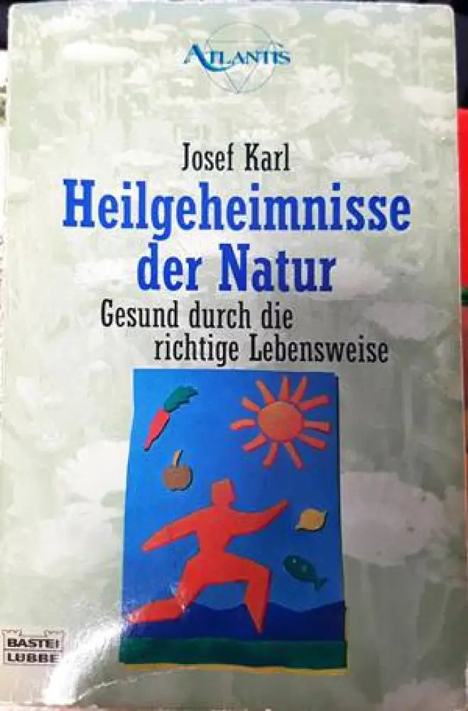 Heilgeheimnisse der Natur - Книги
