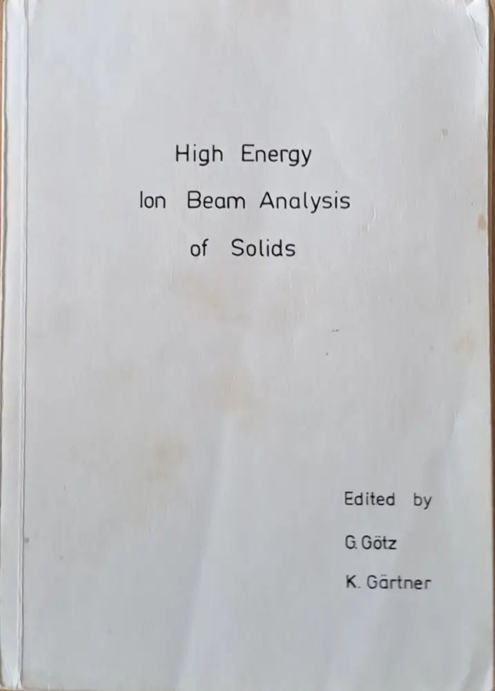 High Energy Ion Beam Analysis of Solids - Книги
