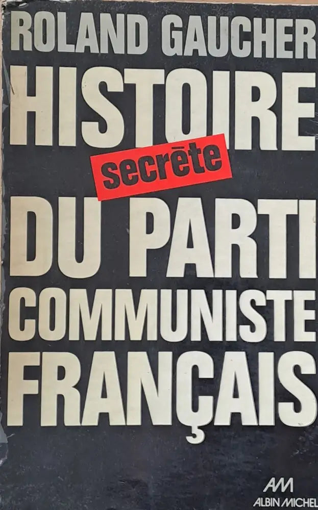Histoire du Parti Communiste Francais - Книги