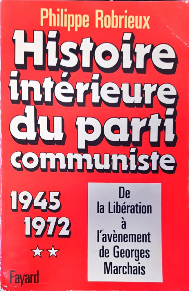 Histoire interieure du parti communiste - Книги
