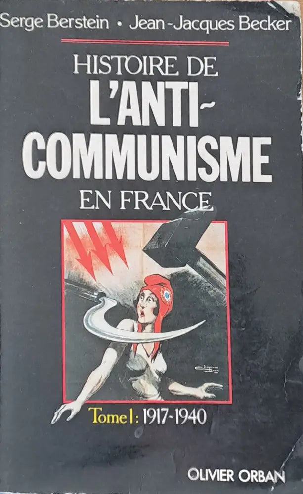 Histoire L’Anti-Communisme - Книги