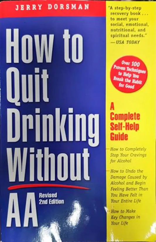 How to quit drinking without AA - Книга